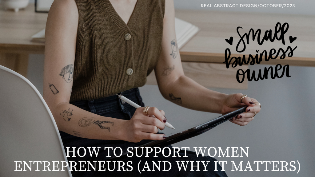How To Support Women Entrepreneurs (And Why It Matters)